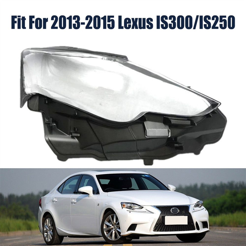 Headlight Headlamp Clear Lens Right Cover Shell For 2013-2015 Lexus IS300/IS250