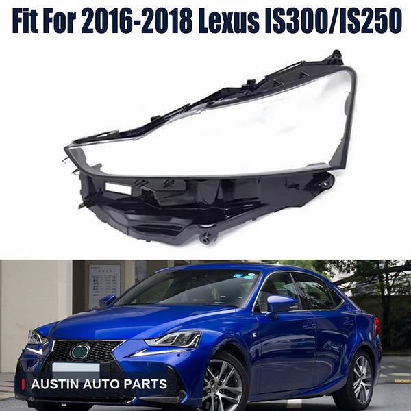 Fits Lexus IS300/IS250 2016-2018 Headlight Headlamp Clear Lens Left Cover