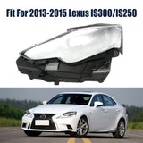 for 2013-2015 Lexus IS300/IS250 Headlight Headlamp Clear Lens Left Cover Shell