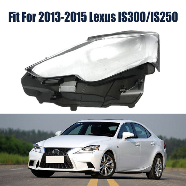 for 2013-2015 Lexus IS300/IS250 Headlight Headlamp Clear Lens Left Cover Shell